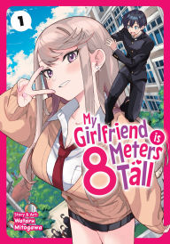 Free ebook download store My Girlfriend is 8 Meters Tall Vol. 1