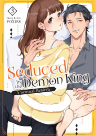 Title: Seduced by the Demon King: A Sensual Rebirth Vol. 3, Author: FOXIES