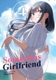 Title: Someone's Girlfriend Vol. 4, Author: Nikumaru