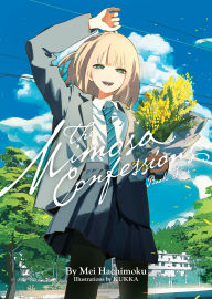 Title: The Mimosa Confessions (Light Novel) Vol. 5, Author: Mei Hachimoku