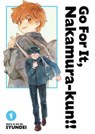 Title: Go For It, Nakamura-kun!! Vol. 1 (New Edition Rerelease), Author: Syundei