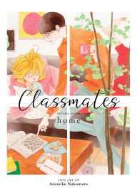 Title: Classmates Vol. 7: home, Author: Asumiko Nakamura