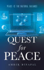 Quest for Peace: Peace Is the Natural Balance