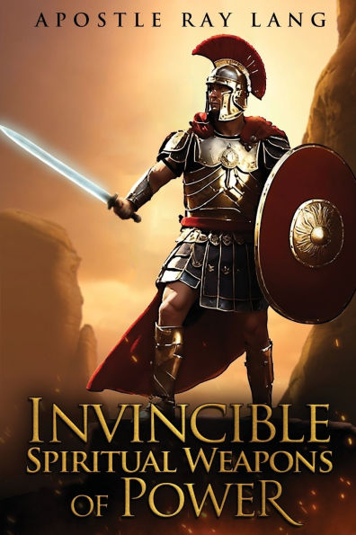 Invincible Spiritual Weapons of Power