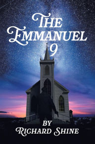 Title: The Emmanuel 9, Author: Richard Shine