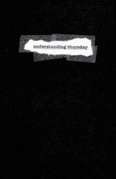 UNDERSTANDING THURSDAY (Series One: Book Two)