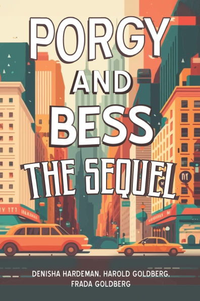 Porgy and Bess - The Sequel