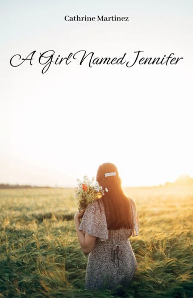 A Girl Named Jennifer