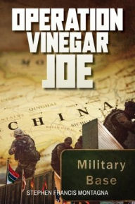 Title: Operation Vinegar Joe, Author: Stephen Montagna