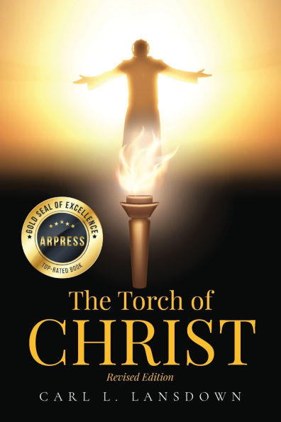 The Torch of Christ: Revised Edition