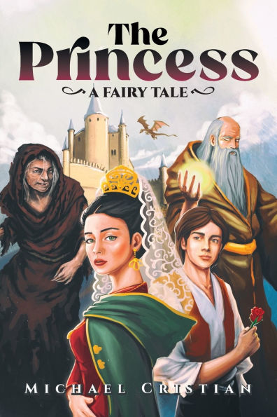 The Princess: A Fairy Tale