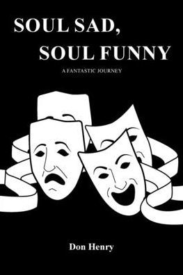 Soul Sad, Soul Funny