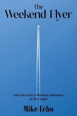 The Weekend Flyer