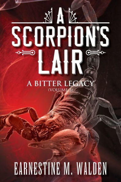 A Scorpion's Lair: A Bitter Legacy