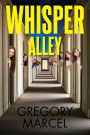 Whisper Alley