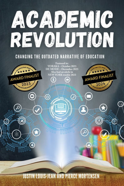 Academic Revolution: Changing the Outdated Narrative of Education