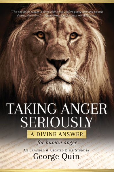 Taking Anger Seriously: A Divine Answer for Human (An Expanded & Updated Bible Study)