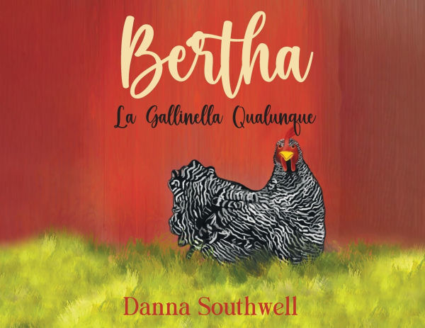 Bertha: The Ordinary Chicken (Italian Edition)