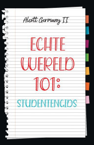 Title: Real World 101: Student Guide (Dutch Edition), Author: Alcott Germany II