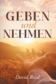 Title: Geben und Nehmen, Author: David Read