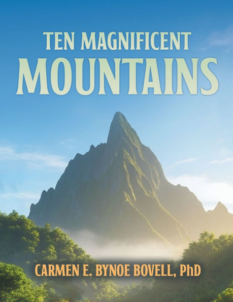 Ten Magnificent Mountains