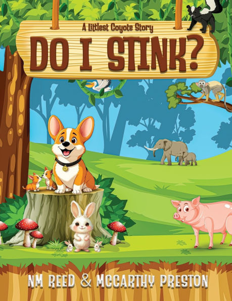 Do I Stink?: A Littlest Coyote Story