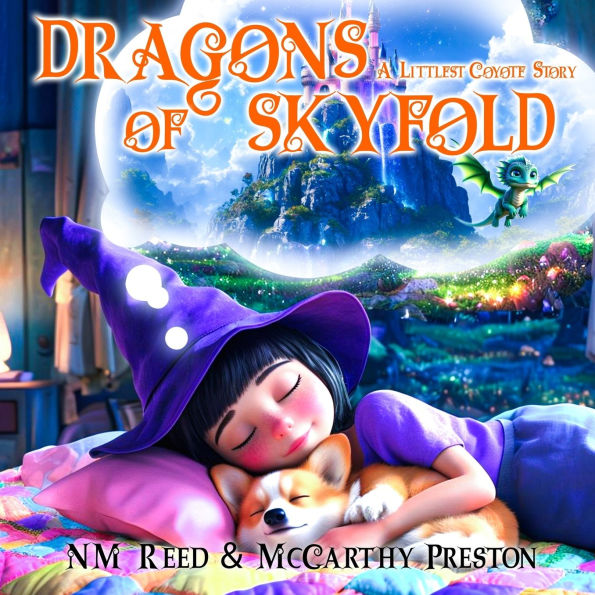 Dragons of Skyfold: A Littlest Coyote Story