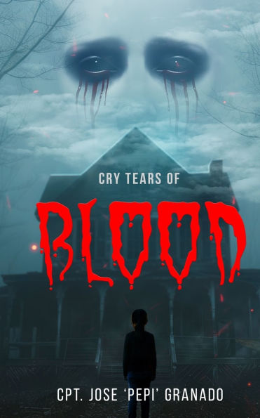 Cry Tears of Blood
