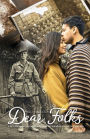 Dear Folks: A farm boy leaves home to fight in the Great War and falls in love with an English lass