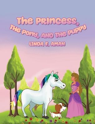 The Princess, Pony, and Puppy