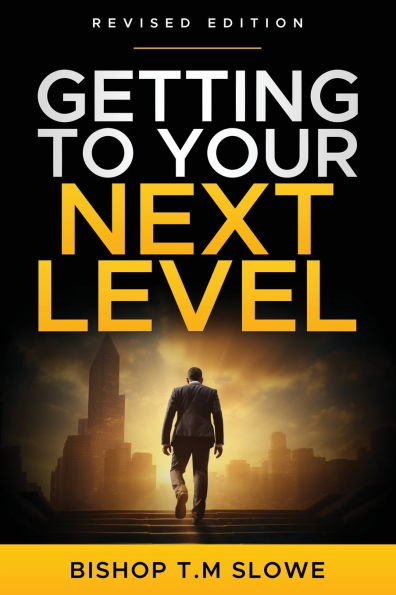 Getting to Your Next Level