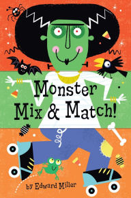 Title: Monster Mix & Match, Author: Edward Miller