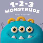 Alternative view 1 of 1-2-3 Monstruos: Un pequeño libro para contar monstruos
