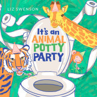 Title: Animal Potty Party: A Board Book for Toddlers, Author: Liz Swenson