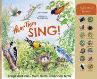 Title: Hear Them Sing: A Kid's Book of North American Bird Songs and Calls, Author: June Smalls