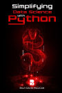 Simplifying Data Science With Python