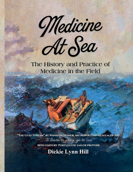 medicine at Sea: The history and practice of field