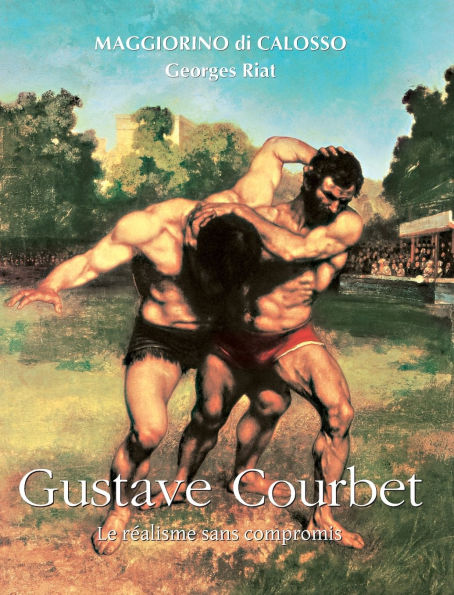 Gustave Courbet: Le rÃ¯Â¿Â½alisme sans compromis