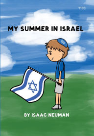 Title: My Summer In Israel, Author: Isaac Neuman