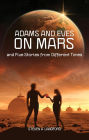 Adams and Eves on Mars and Five Stories From Different Times