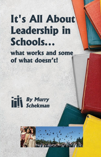 It's All About Leadership Schools...