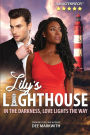 Lily's Lighthouse: In the darkness, love lights the way