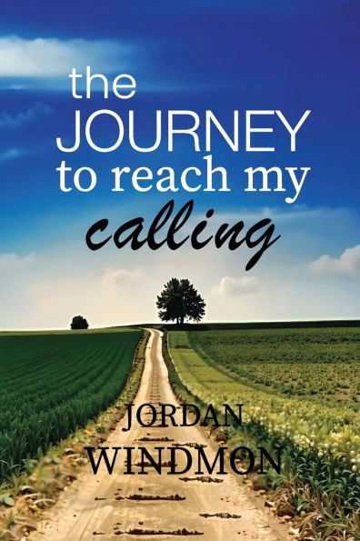 The Journey to Reach my Calling