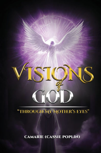 Visions of God: Through my mother's eyes