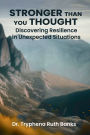 Stronger Than You Thought!: Discovering Resilience in Unexpected Situations