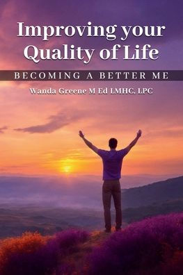 Improving Your Quality of Life