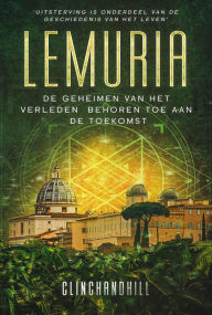 Title: Lemuria: Uitsterving is onderdeel van de geschiedenis van het leven., Author: Clinchandhill