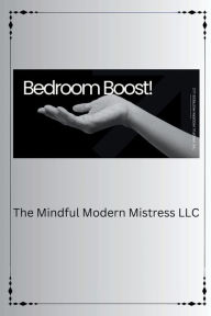 Title: Bedroom Boost! Sexual Fulfillment, Author: Kimberly Schrenk