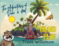 Ebooks italiano free download The Adventures of Duke & d00d- The Grand Plan by Travis Williamson 9798894123806  English version