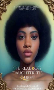 Title: The Real Boss Daughter: The Queen - Becoming me: The Mother, Author: Zy' Kia Rollins